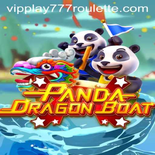 PANDADRAGONBOAT: An Immersive Adventure with VIPPLAY777
